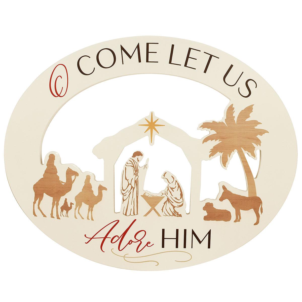 O Come Let Us Adore Him Sign